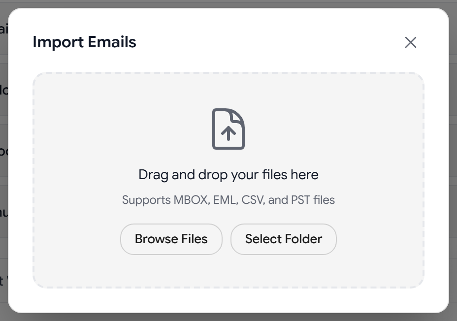 The manual import window with a drag-and-drop area that supports MBOX, EML, CSV, and PST files, plus Browse Files and Select Folder buttons.