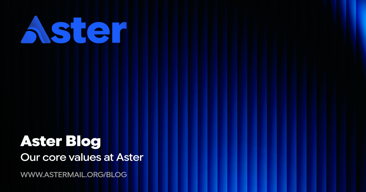 Hi, we're Aster. Here's what we care about.